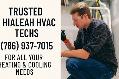 Trusted Hialeah HVAC Techs